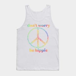 don’t worry be hippie Floral Peace sign - rainbow tie-dye Tank Top